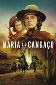 Maria e o Cangaço