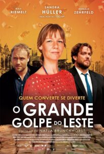 O Grande Golpe do Leste