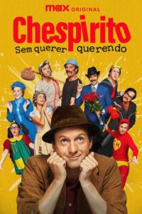 Chespirito: Sem Querer Querendo