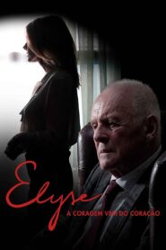 Elyse – A Coragem Vem do Coração