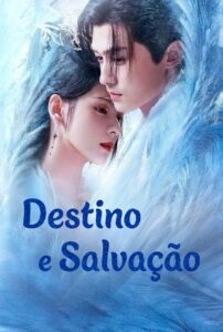 Destino e Salvação (Qian Qiu Ling)