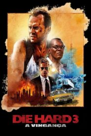 Duro de Matar 3: A Vingança