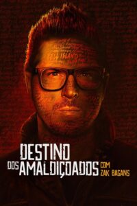 Destinos dos Amaldiçoados com Zak Bagans