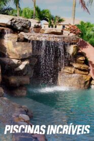 Piscinas Incríveis