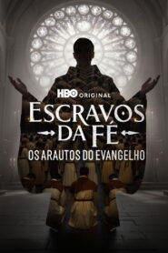 Escravos da Fé – Os Arautos do Evangelho