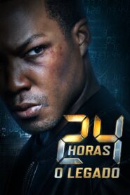 24 Horas: O Legado