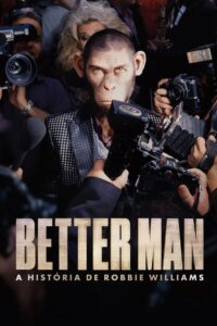 Better Man – A História de Robbie Williams