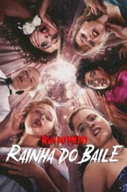 Rua do Medo: Rainha do Baile