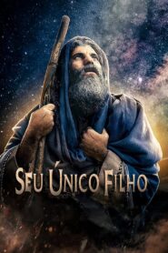 Seu Único Filho