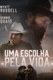 Uma Escolha pela Vida