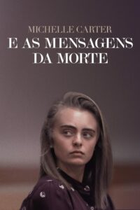 Michelle Carter e as Mensagens da Morte