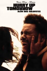 Hurry Up Tomorrow: Além dos Holofotes