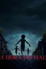 A Hora do Mal