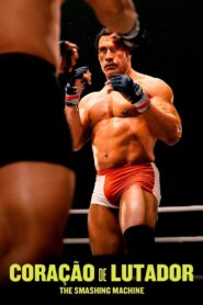 Coração de Lutador: The Smashing Machine