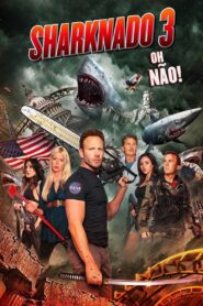 Sharknado 3 – Oh, Não!