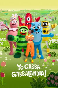 Yo Gabba Gabbalândia!
