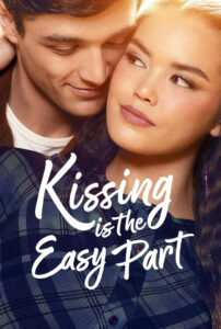 Kissing Is the Easy Part