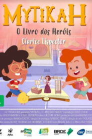 MYTIKAH – O Livro dos Heróis