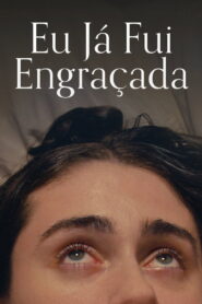 Eu Já Fui Engraçada