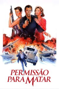 007 – Permissão para Matar